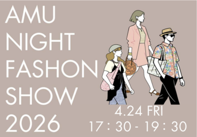 4月24日(金) AMU 5th ANNIVERSARY Night Fashion Show 開催✨